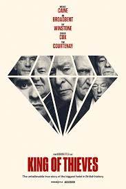 Maybe you would like to learn more about one of these? King Of Thieves Movie Poster Teaser Trailer