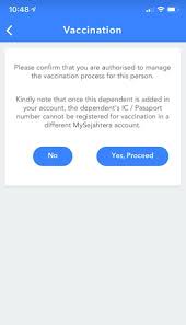 The rest is up to you to fill up including their name, details and sicknesses or complications (if they have). How To Register Dependants For Covid 19 Vaccine On Mysejahtera
