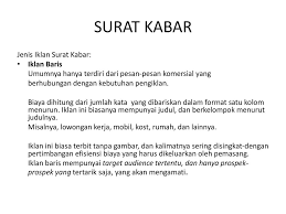 Jenis iklan surat kabar berdasarkan ruangnya. Surat Kabar Surat Kabar Di Indonesia Terbit Dalam Berbagai Bentuk Yang Jenisnya Tergantung Kepada Antara Lain Frekuensi Terbit Bentuk Tabloid Ataubukan Ppt Download