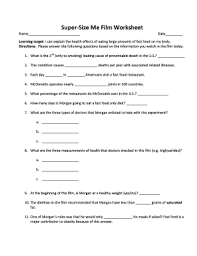 When asked to super size his meal and he tones down his walking to limit. Super Size Me Film Worksheet Answers Pdf Fill Online Printable Fillable Blank Pdffiller