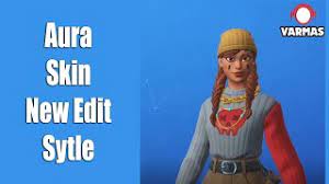 Fortnite is a video game that is played online. New Aura Skin Edit Style In Fortnite Youtube