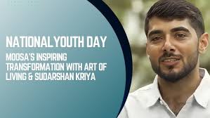National Youth Day Special: Moosa’s Journey of Transformation with Art of  Living & Sudarshan Kriya