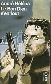Le bon dieu s'en fout