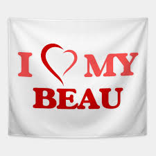 I Love My Beau