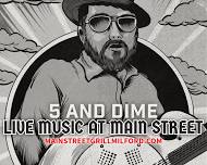 Live Music with 5 and Dime