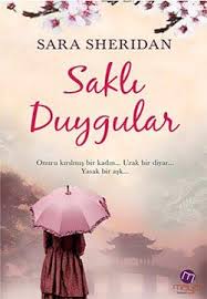 Sakli Duygular Sara Sheridan Kitap Kitap Onerileri Kitap Listeleri Kitap