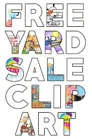 Free Original High Resolution Garage Sale Images And Yard Sale Clipart For Signs And Flyers That Will Attract M Garage Sale Signs Yard Sale Garage Sale Pricing