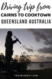 Cairns To Cooktown Driving Adventure Australia Tourism Australia Vacation Australia