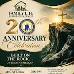 FLRC 20th Anniversary "Built on The Rock....20 Years Unshaken"