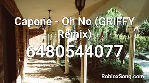 You can easily copy the code or add it to your favorite list. Capone Oh No Griffy Remix Roblox Id Roblox Music Codes