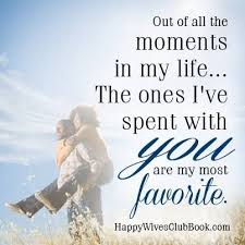 We did not find results for: Quotes About Love Out Of All The Moments In My Life The Ones I Ve Spent With You Are My Most Quotes Daily Leading Quotes Magazine Database We Provide You With