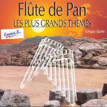 Flute De Pan Les Plus Grandes Themes De Gheorghe Zamfir