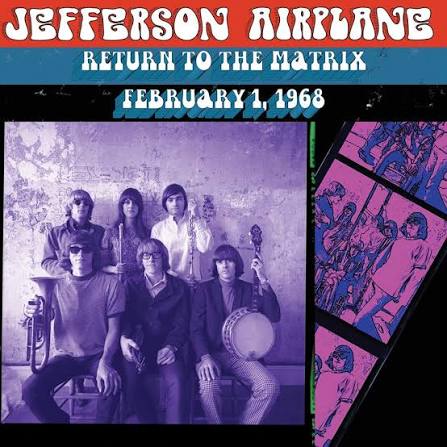 Jefferson Airplane - Return To The Matrix-2/1/1968 Limited Edition (2CDs) | Leeway's Home Grown Music Network