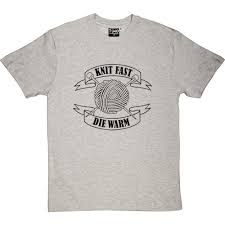 Maybe you would like to learn more about one of these? Knit Fast Die Warm T Shirt Redmolotov