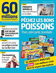 Abonnement à 60 millions de consommateurs. 60 Millions De Consommateurs Mars 2021 No 567 Download Pdf Magazines French Magazines Commumity