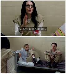 Alex To Piper Stella I M Just Trying To Hang Out With Our New Friend Justin Bieber Orange Is The New Black S3 Orange Is The New Black Orange