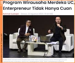 Program Wirausaha Merdeka UC, Entrepreneur Tidak Hanya Cuan. radarsurabaya. jawapos.com. 22 Agustus 2023 - Library
