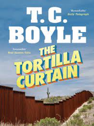 Maybe you would like to learn more about one of these? Read The Tortilla Curtain Online By T C Boyle Books