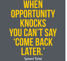 If the chance comes, you must have the equipment to take advantage of it. Quotes About Taking Knocks 12 Quotes