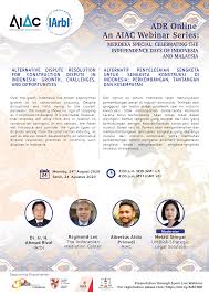 Whether in a business setting or personal setting, disputes can arise when individuals don't agree. Aiac Merdeka Special Webinar Alternative Dispute Resolution For Construction Dispute In Indonesia Growth Challenges And Opportunities