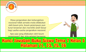 Maybe you would like to learn more about one of these? Kunci Jawaban Buku Siswa Tema 7 Kelas 5 Halaman 71 73 75 76 Sanjayaops