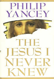 The Jesus I Never Knew: Phillip Yancey: 9780310385707: Amazon.com: Books
