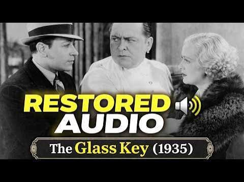 The Glass Key (1935) HD | Restored Audio | Classic Film Noir | George Raft  - YouTube