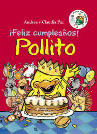 See authoritative translations of feliz cumpleaños in english with example sentences and audio pronunciations. Feliz Cumpleanos Pollito Claudia Paz Planeta De Libros