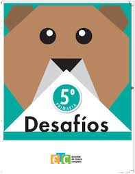 Libro para el alumno grado 5° generación primaria Desafios Matematicos Quinto Primaria Quinto Grado Alumnos Desafio Matematico Quinto Grado Matematicas
