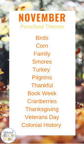 15 November Preschool Themes With Lesson Plans And Activities Preschool Hands On Activit November Preschool Themes Preschool Themes Lesson Plans For Toddlers