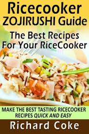 Maybe you would like to learn more about one of these? Pdf Read Rice Cooker Zojirushi Guide The Best Recipes For Your R