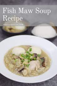 Fish Maw Soup Soup Recipes Winter Soup Recipe Recipes