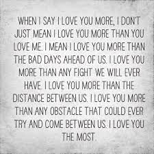 10 Of My Favorite Quotes About Love The Staten Island Family Bad Day Quotes Fiance Quotes Love You More