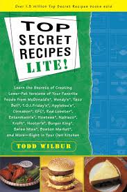 Top Secret Recipes Lite Wilbur Todd 9780452280144 Amazon Com Books
