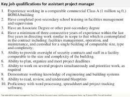 The project manager manages key client projects. Assistant Project Manager