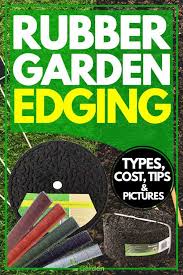 Made from wound steel to create a classic loop design, this lawn edging from brand blooma is ideal to define lawns and flower beds. Rubber Garden Edging Types Cost Tips And Pictures Garden Tabs