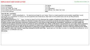 Head chef cover letter sample 1 dear mr jackson i am the applicant that you described in your current advertisement for a head chef with your restaurant. Head Chef Cover Letter