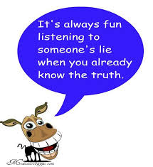 Listening To Someone Lie Funny People Quotes Sarcastic Quotes Funny Quotes Sarcasm