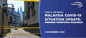 Selangor back in top spot. Webinar Malaysia Covid 19 Situation Update Ensuring Workforce Resilience