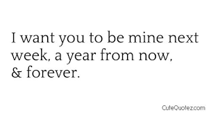 I Want You To Be My Forever 3 Quotes About Love And Relationships I Want You Key To My Heart