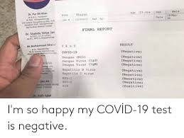 The best negative memes and images of october 2020. I M So Happy My Covid 19 Test Is Negative Funny Meme On Me Me