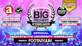 OFFICIAL Aberystwyth Big Freshers Icebreaker