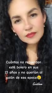 La ilusión de tus 15 años, queriendo al galán de esa época🫣 #guiller  #milindaquinceañera #bolerosdelrecuerdo #bolerosperuanos #bolerosdeoro #fyp