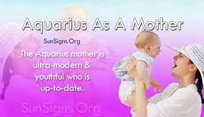 Aquarius As A Mother Personality Traits Sunsigns Org