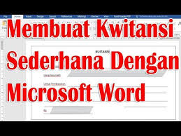 Seperti yang telah dikatakan sebelumnya, ada beberapa jenis kwitansi yang berbeda. Membuat Kuitansi Sederhana Dengan Microsoft Word Youtube