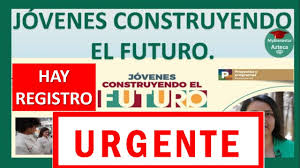 (presenta algunos problemas y no está funcionando al 100 % para todos los usuarios). Beca Jovenes Construyendo El Futuro Convocatoria 2021 2022