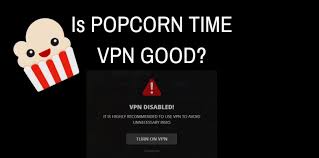 Is The Popcorn Time Vpn Good Best 10 Vpn Reviews