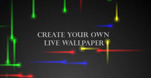 Welcome to custom live wallpaper creator! How To Create Your Own Android Live Wallpaper App Droidviews