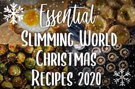 Find christmas 2020 recipes, menu ideas, and cooking tips for all levels from bon appétit, where food and culture meet. Essential Slimming World Christmas Recipes 2020 Fatgirlskinny Net Slimming World Recipes More