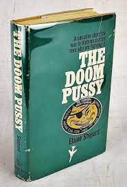 A Narrative About the War in Vietnam and the Men Who Are Fighting It.THE  DOOM PUSSY by Elaine Shepard: Very Good Hardcover (1967) 3rd. | Sequitur  Books
